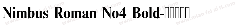 Nimbus Roman No4 Bold字体转换